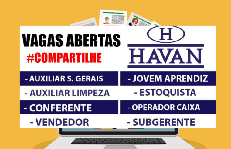 Vagas Abertas em Diversas Áreas na lojas Havan